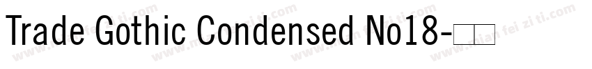 Trade Gothic Condensed No18字体转换